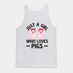 Just A Girl Who Loves Pigs Tank Top